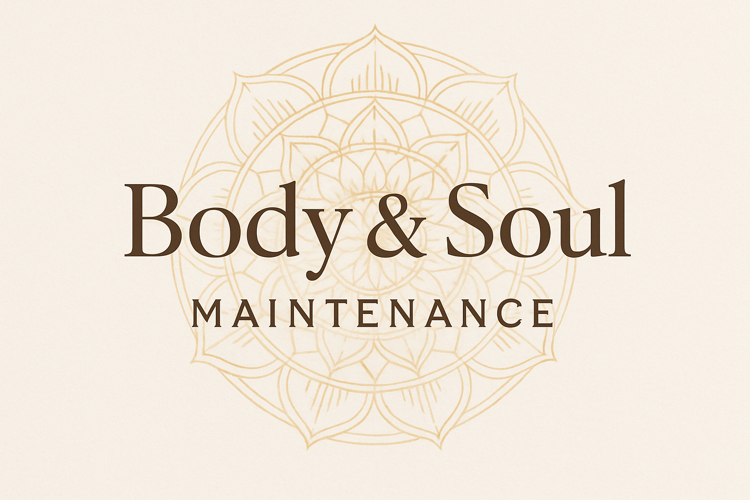Body & Soul Maintenance words with picture of simple gold mandala behind it